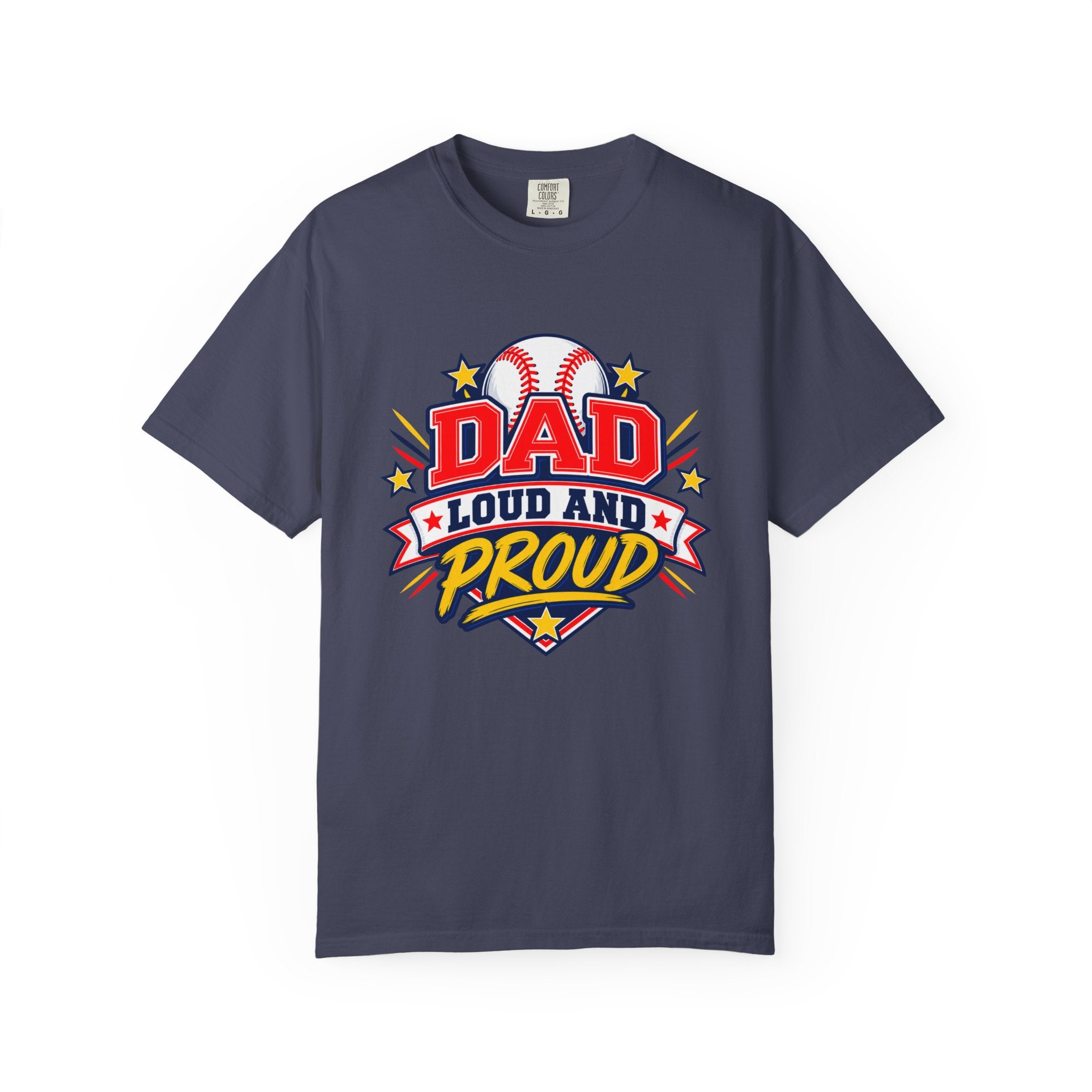 Baseball Dad Loud and Proud Comfort Colors® Tee ⚾️⭐