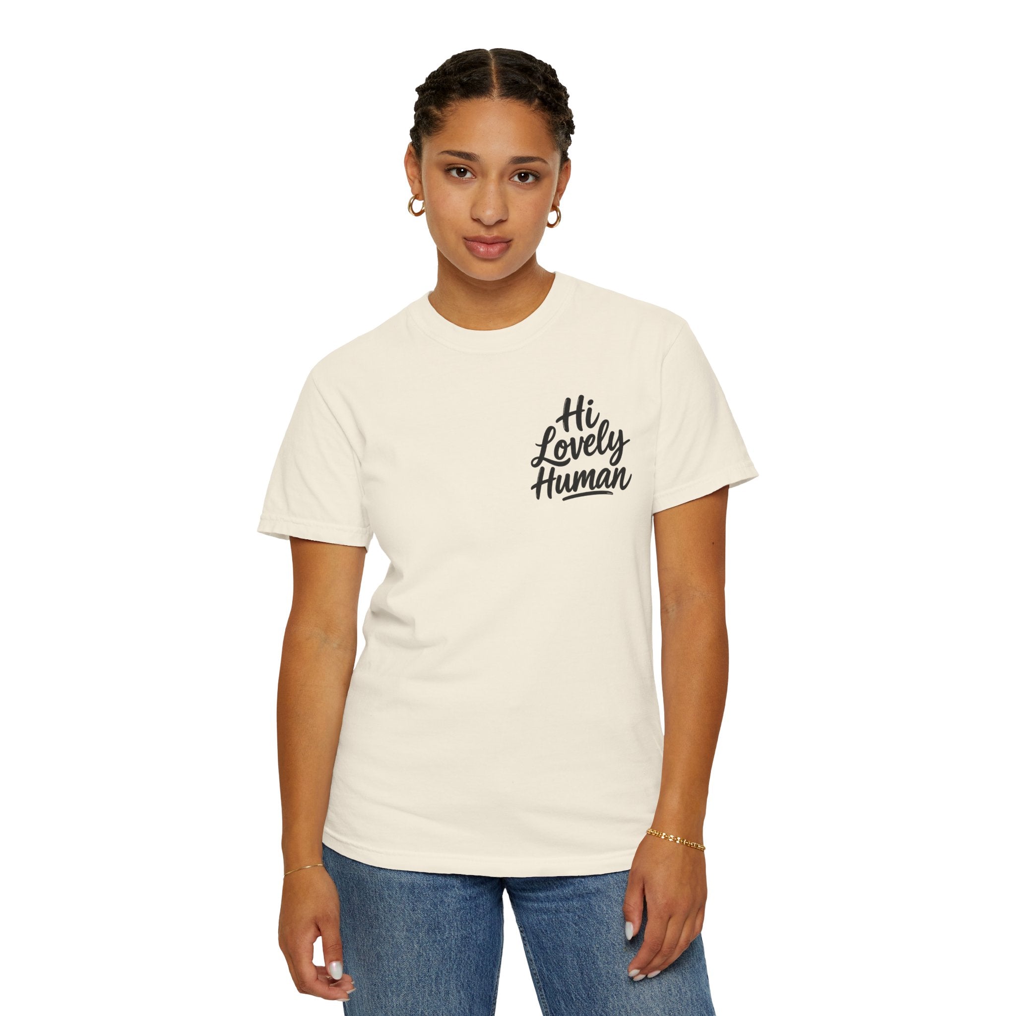 Hi Lovely Human T-Shirt – Positive Message Front & Back Adult Tee