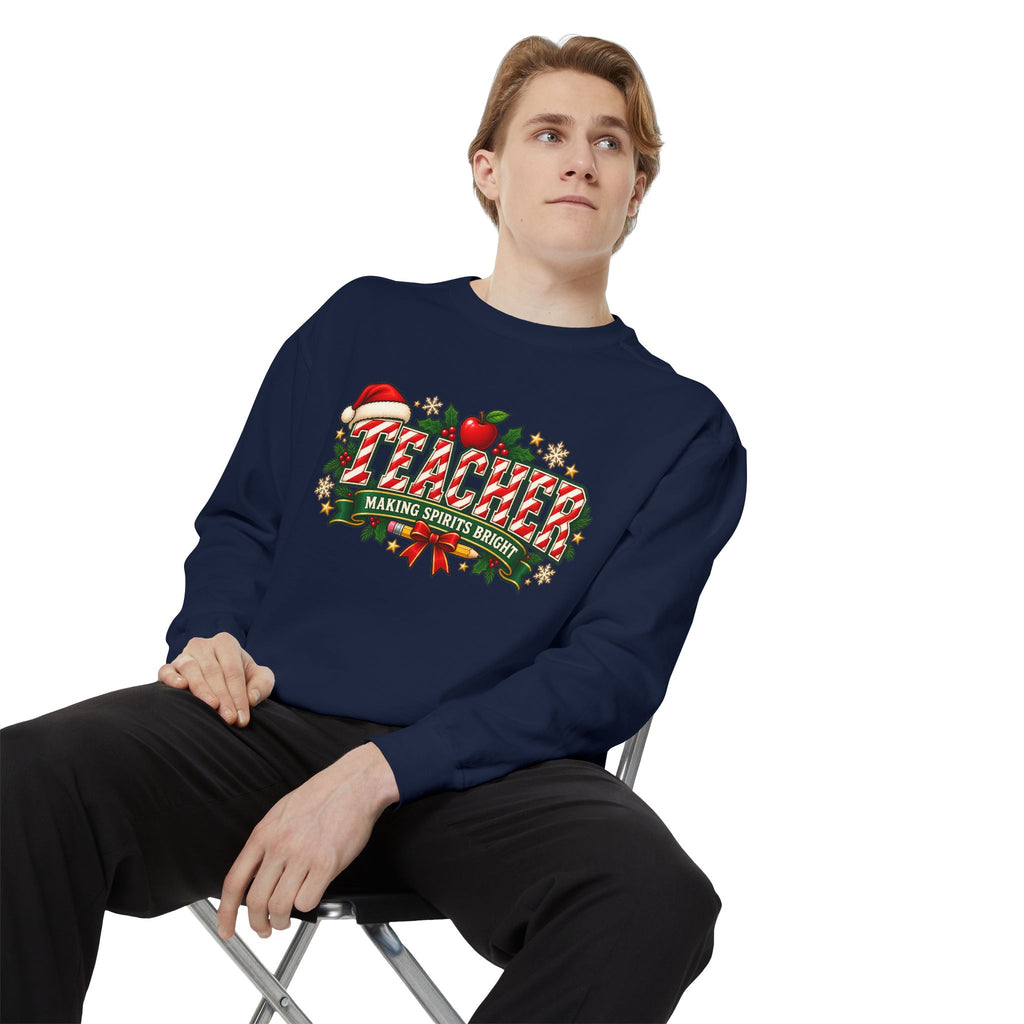 Teacher Making Spirits Bright Christmas Sweatshirt