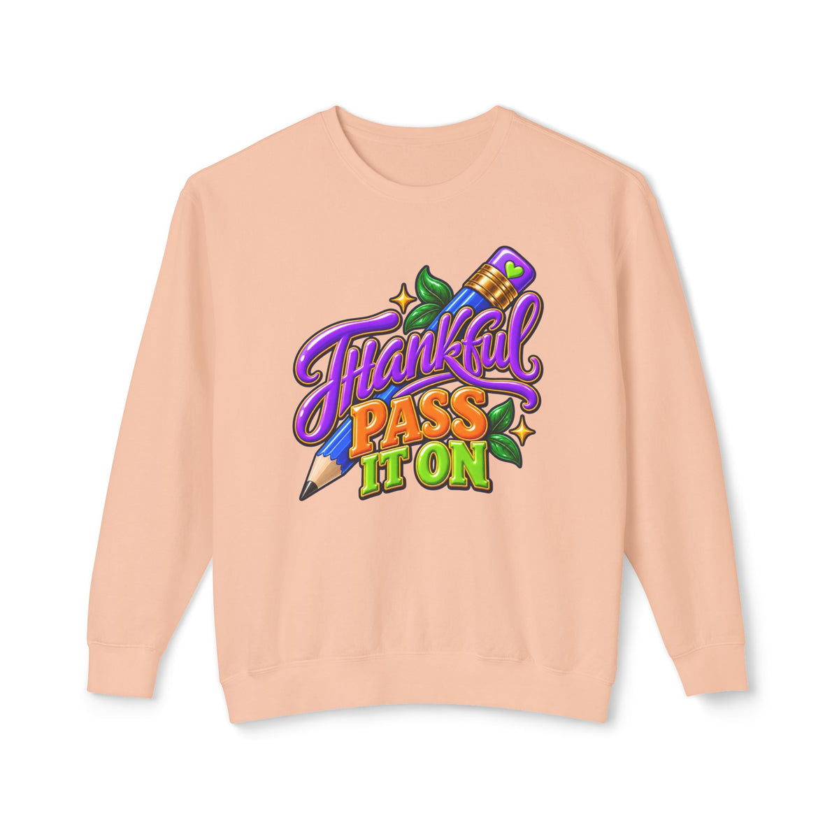 Thankful "Pass It On" Crewneck Sweatshirt