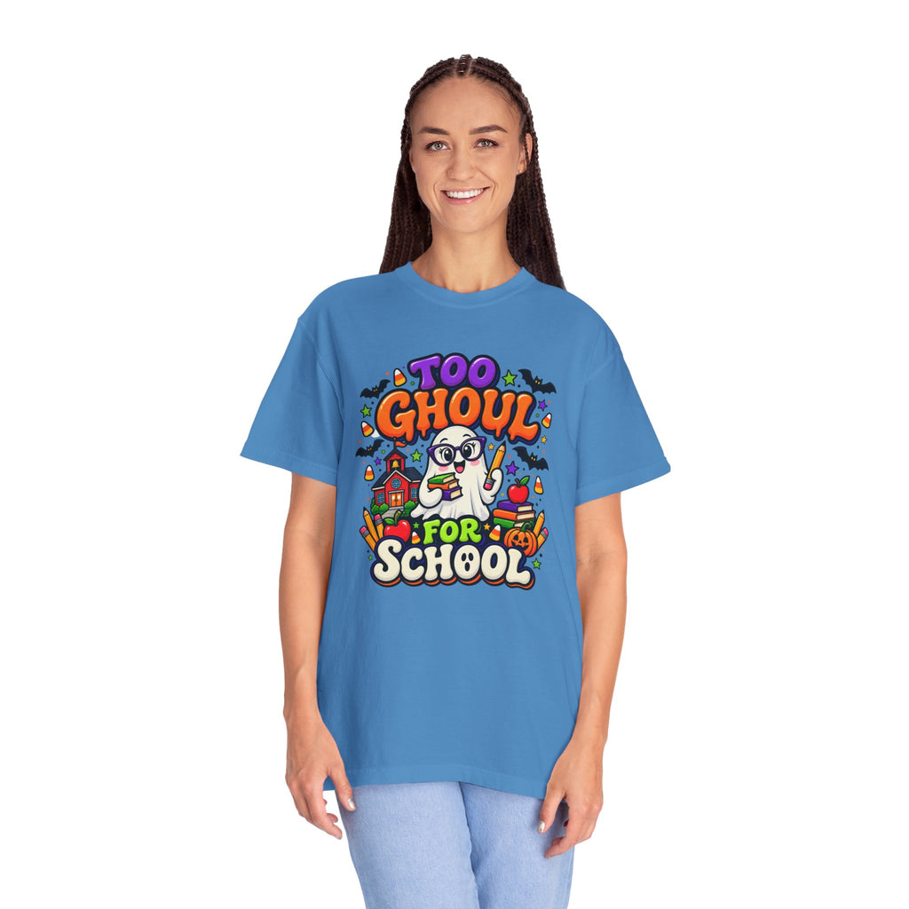 Too Ghoul for School T-Shirt — Cute Halloween Ghost Back-to-School Tee