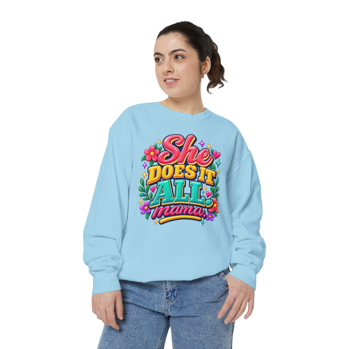 She Does It All Mama Sweatshirt — Floral Mom Appreciation Crewneck