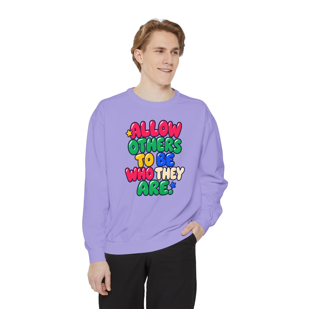 Allow Others to Be Who They Are Sweatshirt | Kindness & Acceptance Crewneck 🌼💛