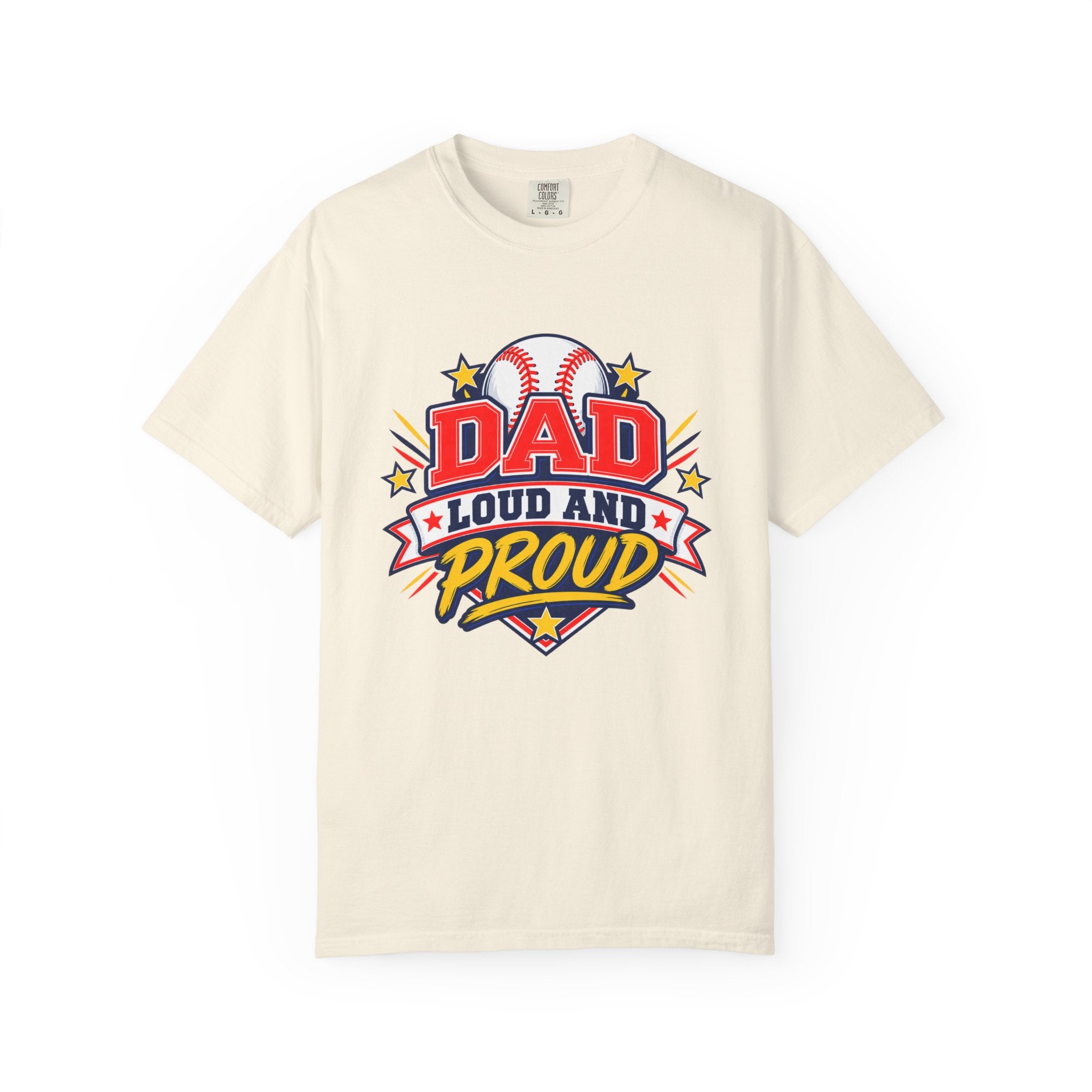 Baseball Dad Loud and Proud Comfort Colors® Tee ⚾️⭐