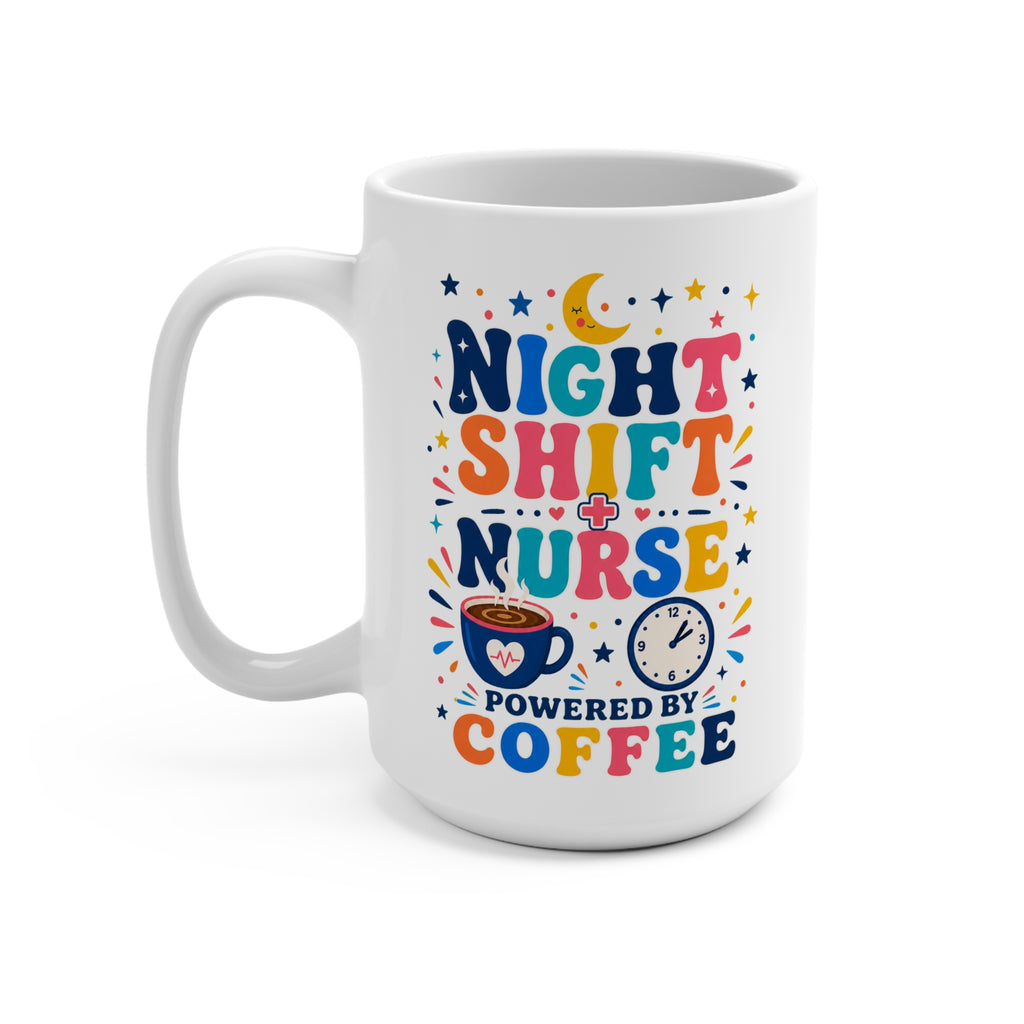 Night Shift Nurse Powered by Coffee Mug - Funny Nurse Coffee Cup - Overnight Healthcare Worker and Nursing Gift