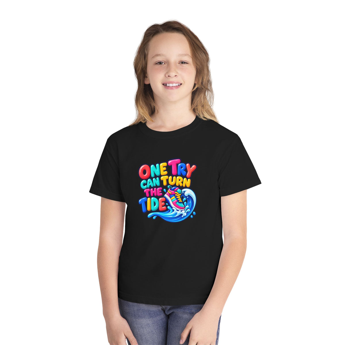 🌊 One Try Can Turn the Tide Colorful Motivational Tee
