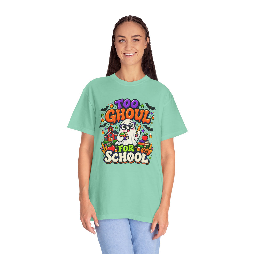 Too Ghoul for School T-Shirt — Cute Halloween Ghost Back-to-School Tee