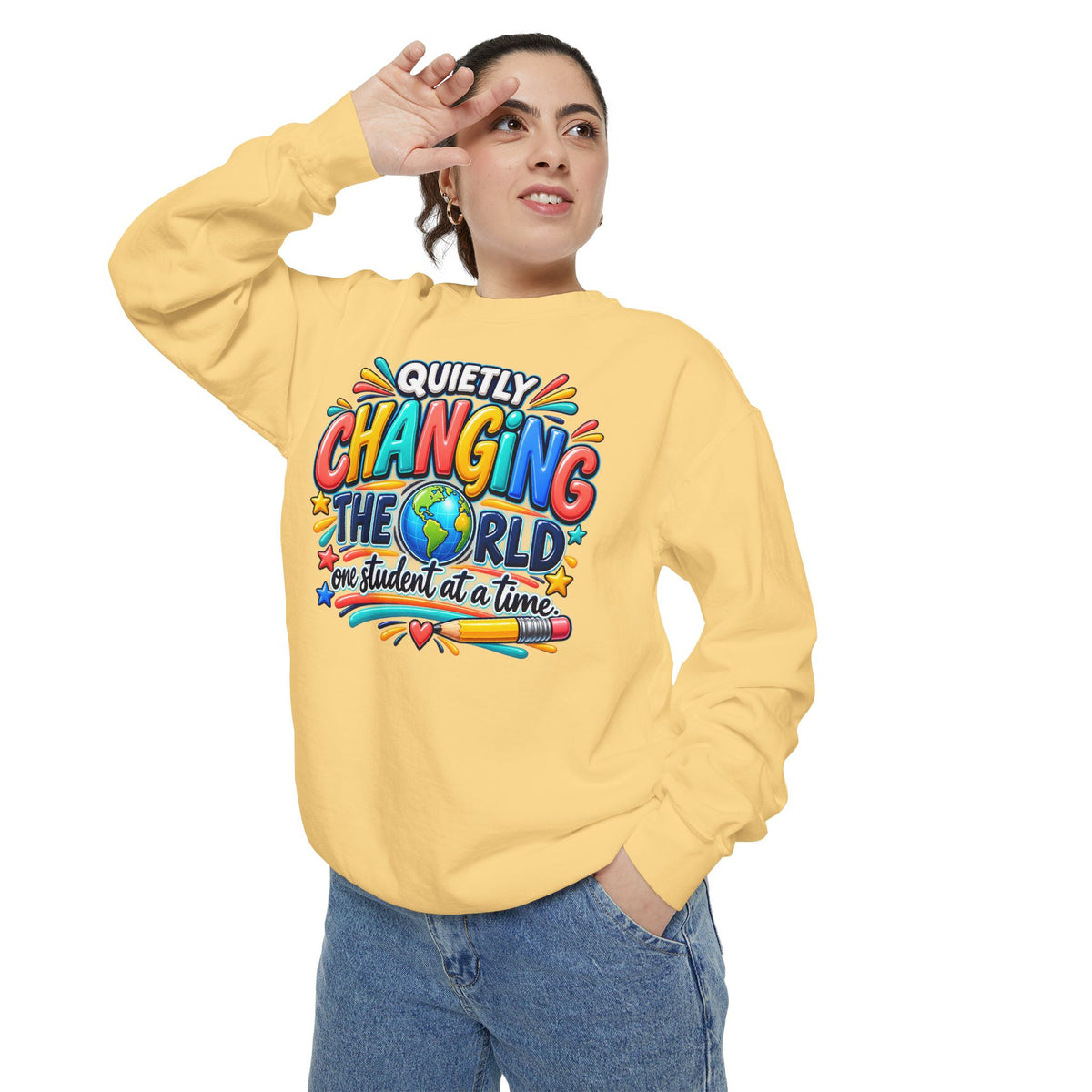 Quietly Changing the World Colorful Sweatshirt - Teacher Appreciation Crewneck