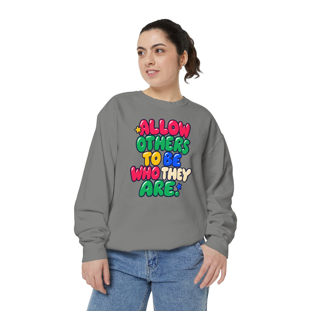 Allow Others to Be Who They Are Sweatshirt | Kindness & Acceptance Crewneck 🌼💛