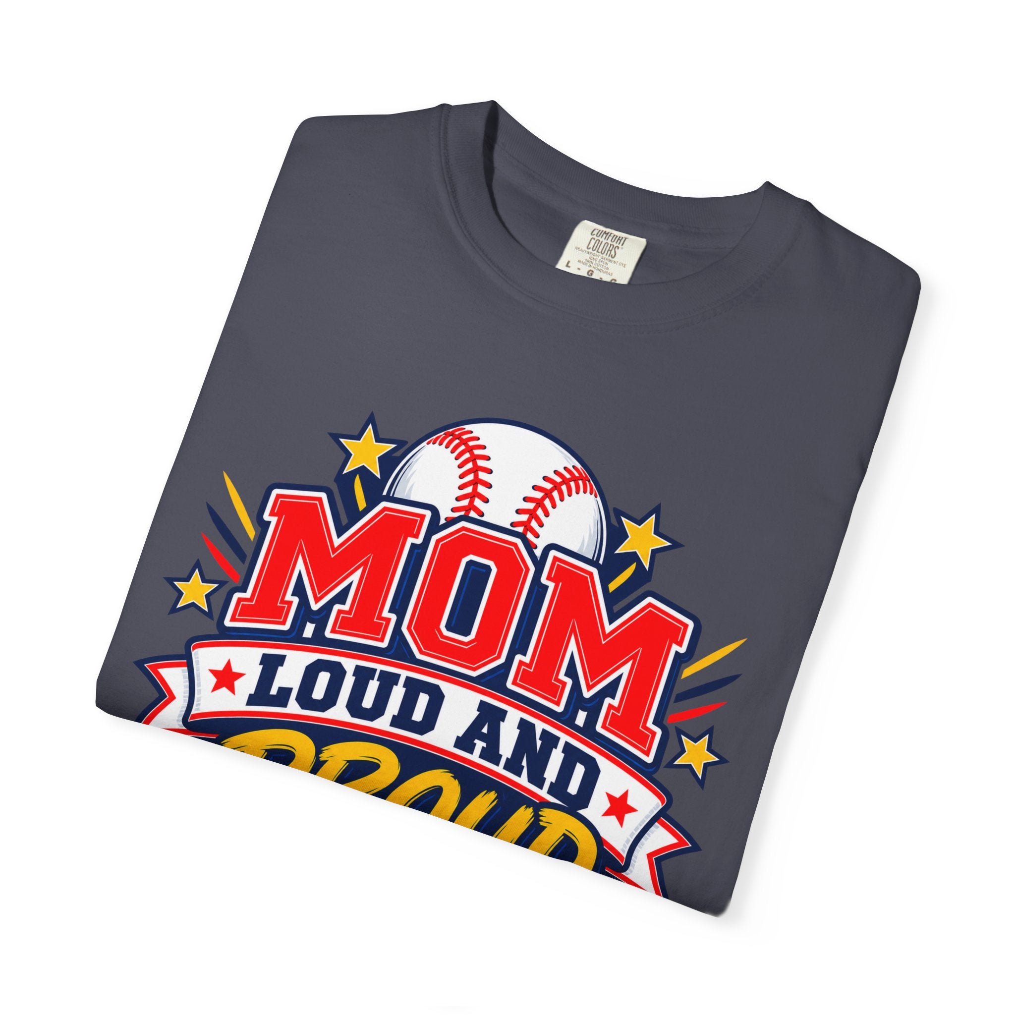 Baseball Mom Loud and Proud Comfort Colors® Tee ⚾️💙