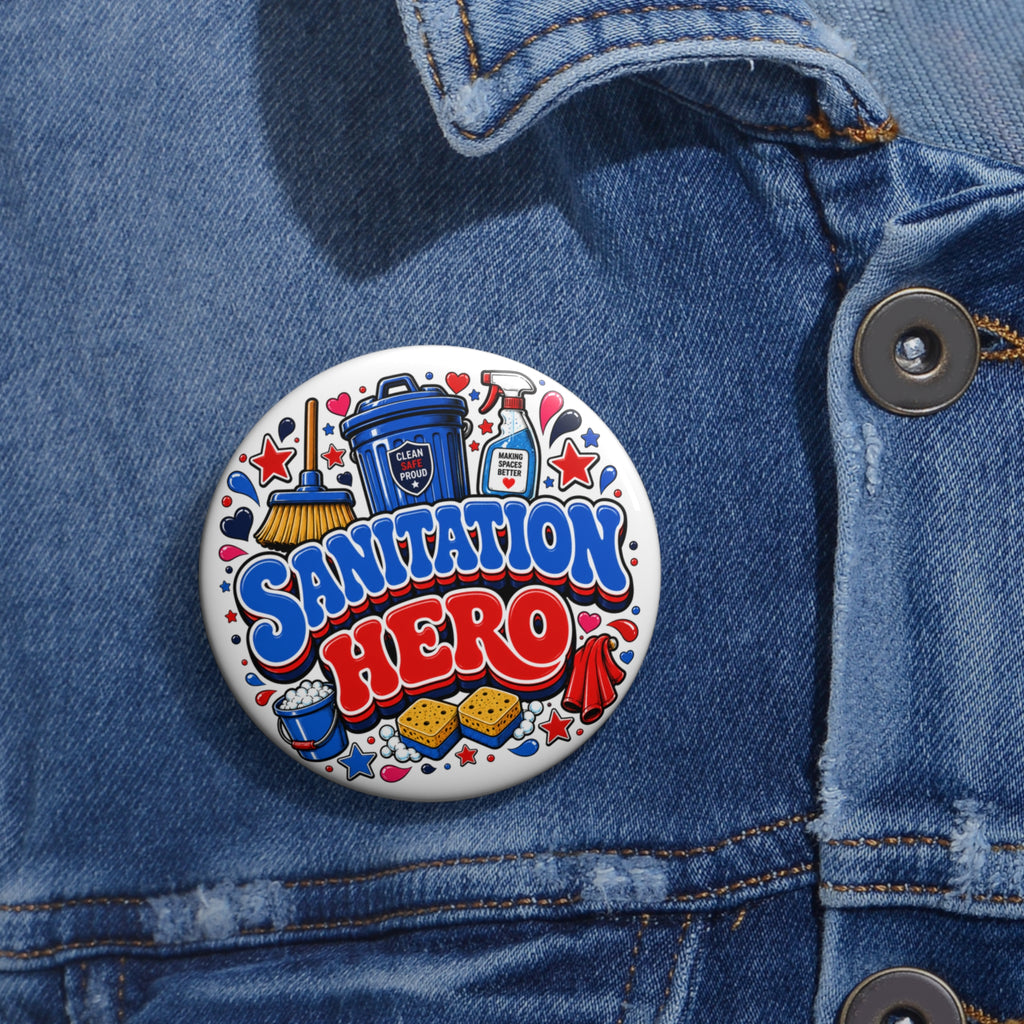 "Sanitation Hero" — Funny Cleaning Crew Badge