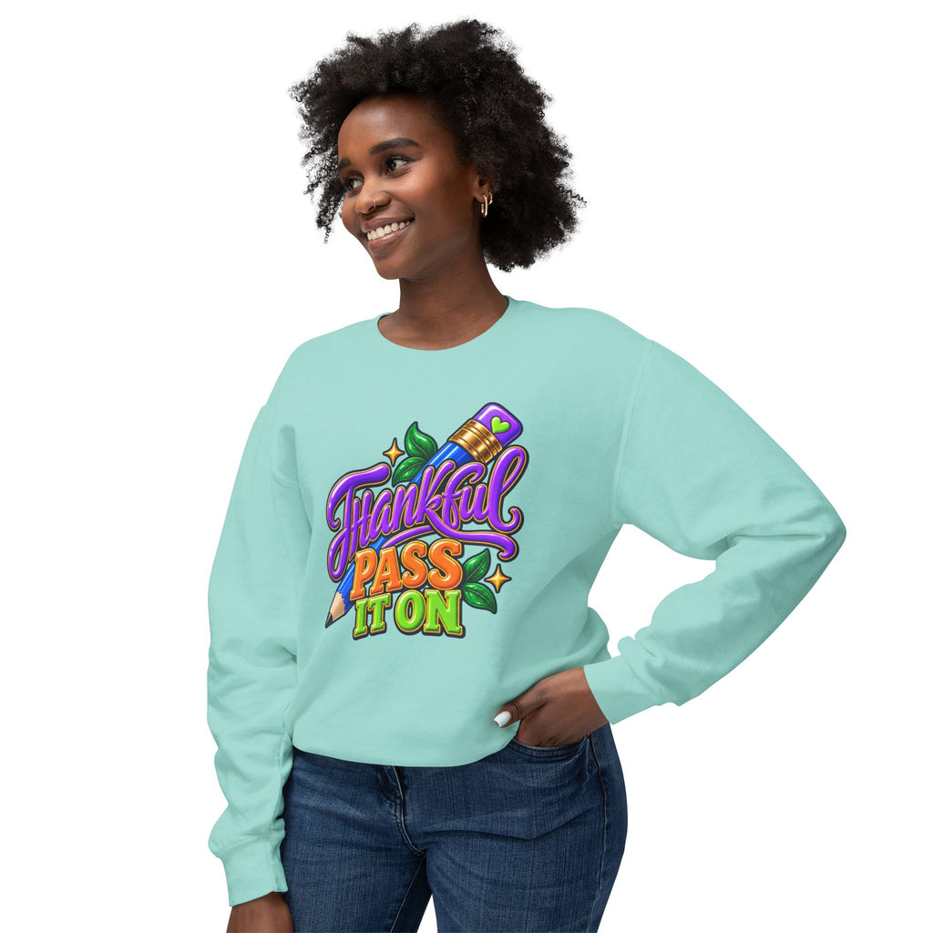 Thankful "Pass It On" Crewneck Sweatshirt