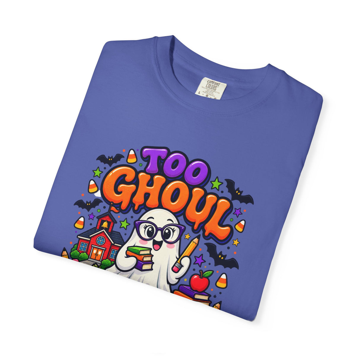 Too Ghoul for School T-Shirt — Cute Halloween Ghost Back-to-School Tee