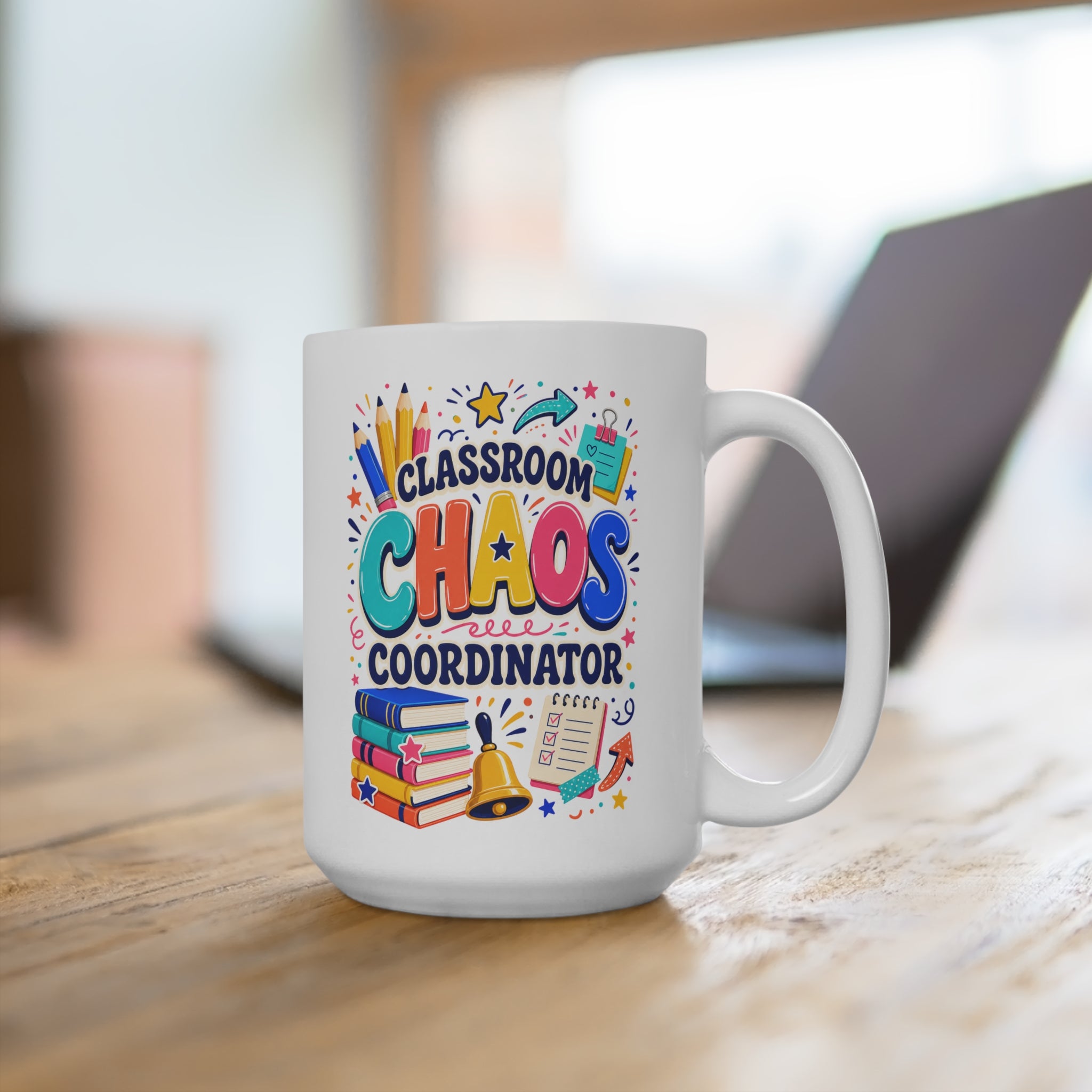 Classroom Chaos Coordinator Mug - Funny Teacher Coffee Cup - Colorful Teacher Appreciation and Back-to-School Gift