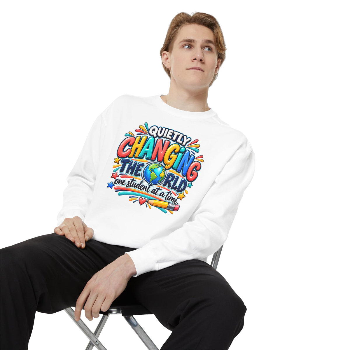 Quietly Changing the World Colorful Sweatshirt - Teacher Appreciation Crewneck