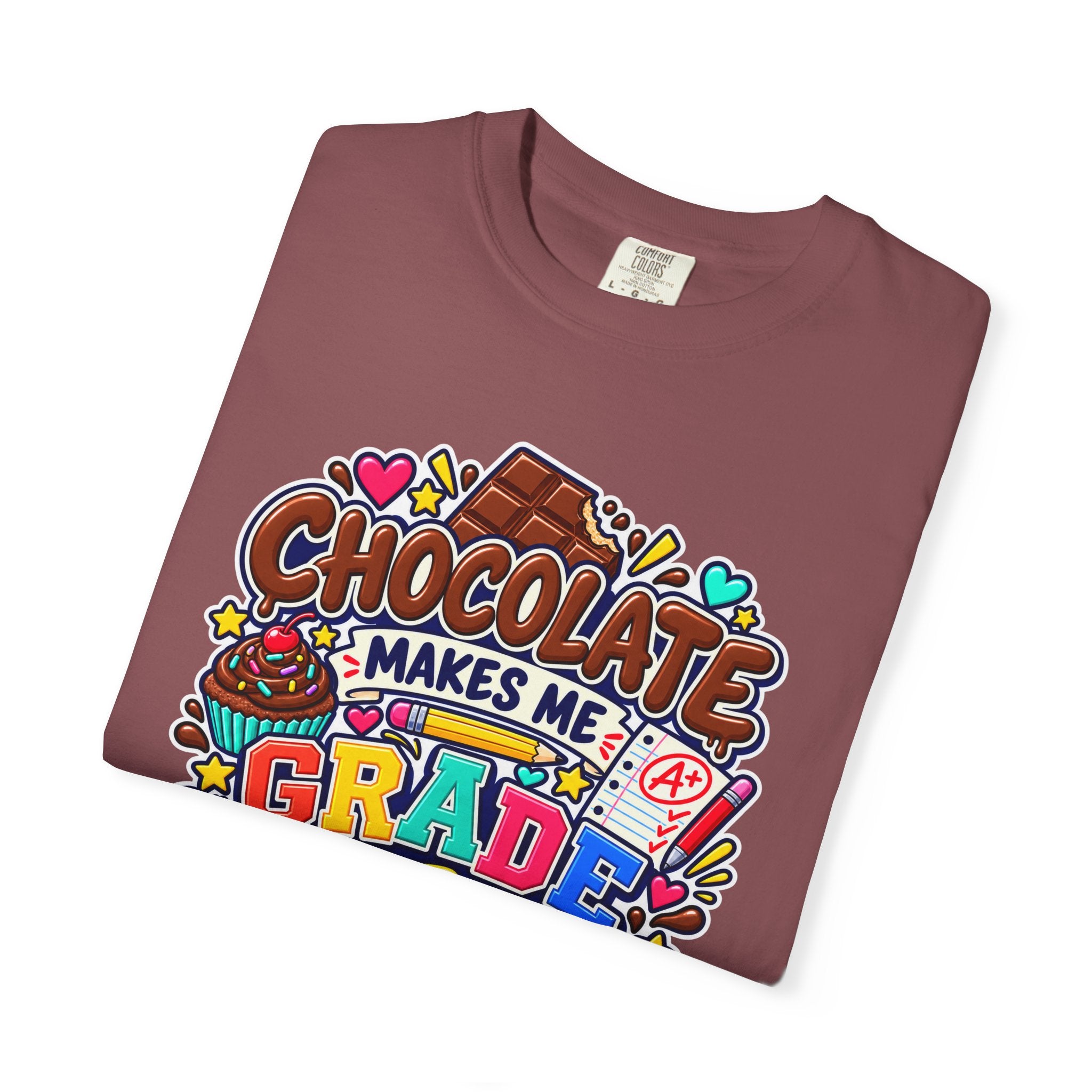 Chocolate Makes Me Grade Better Heavyweight Tee 🍫📚✏️