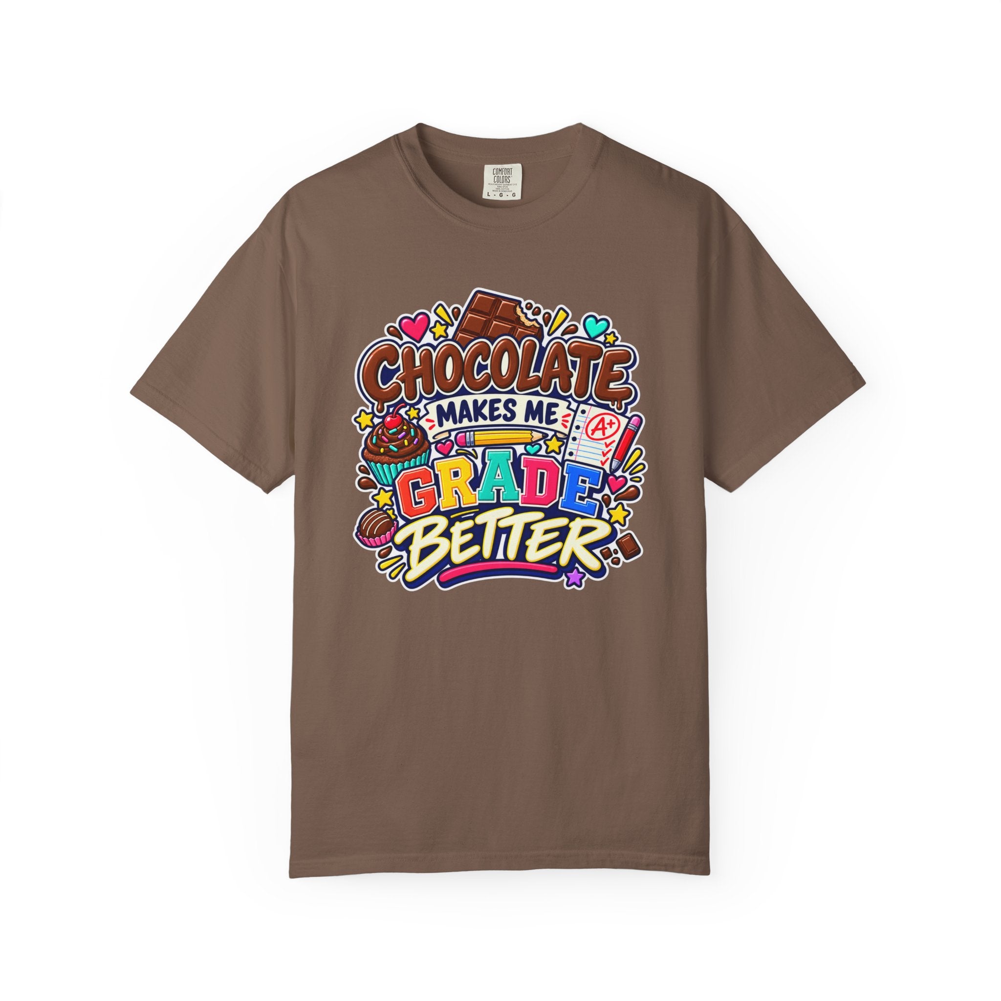 Chocolate Makes Me Grade Better Heavyweight Tee 🍫📚✏️