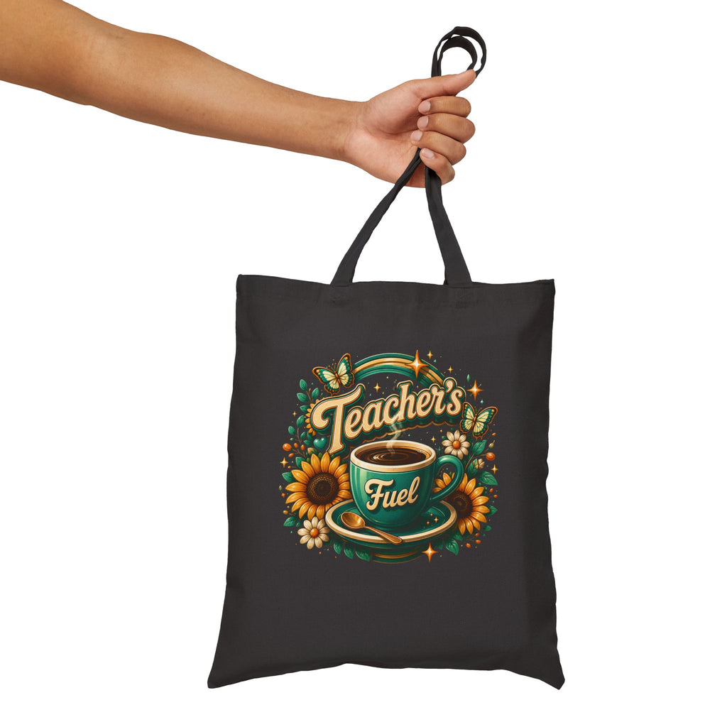 Teacher's Fuel Coffee and Sunflower - Canvas Tote Bag