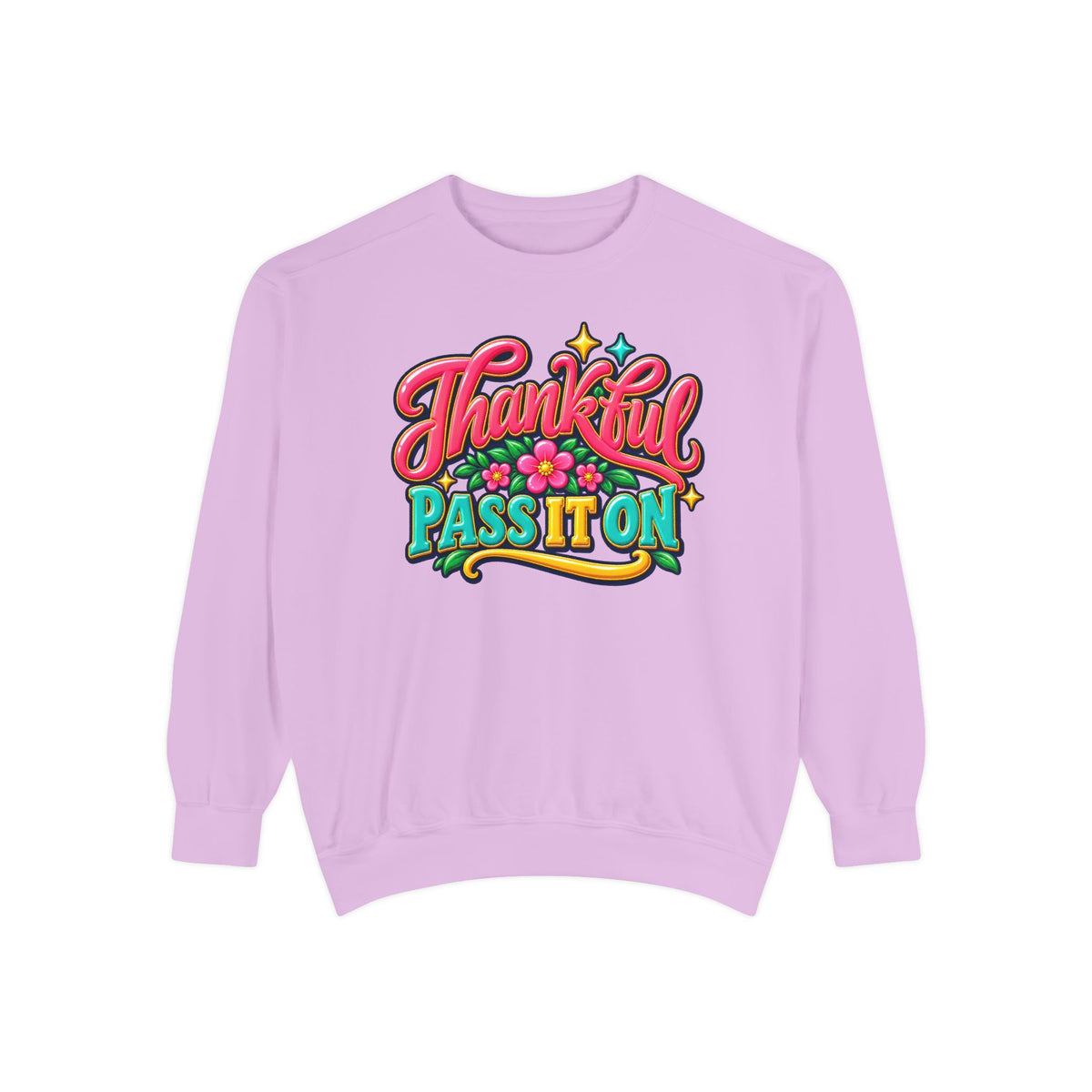 Thankful - Pass It On Sweatshirt