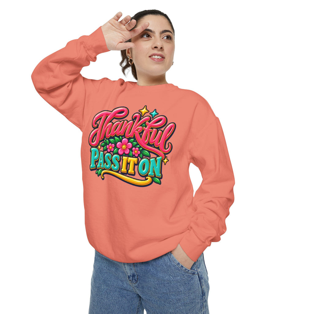 Thankful - Pass It On Sweatshirt