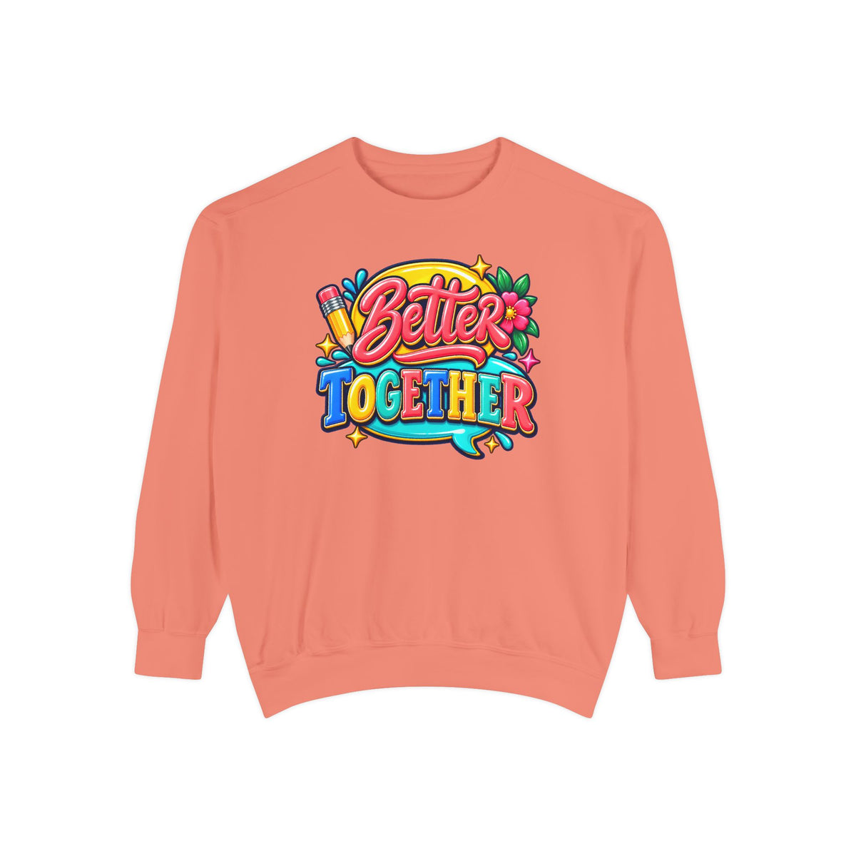 Better Together Sweatshirt Colorful Retro Graphic Crewneck