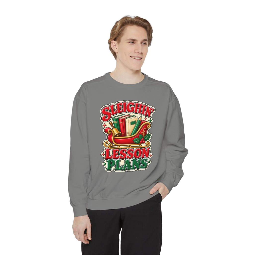 Sleighin’ Lesson Plans Christmas Teacher Sweatshirt