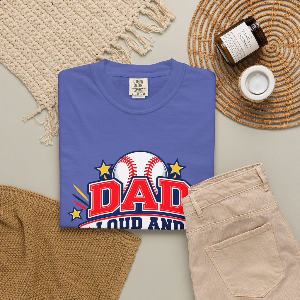 Baseball Dad Loud and Proud Comfort Colors® Tee ⚾️⭐