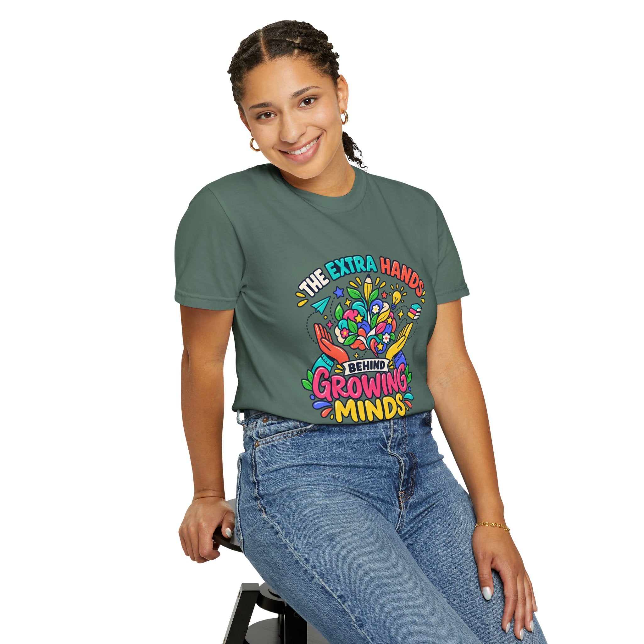 Extra Hands Behind Growing Minds Comfort Colors® Teacher Tee 🌱✏️