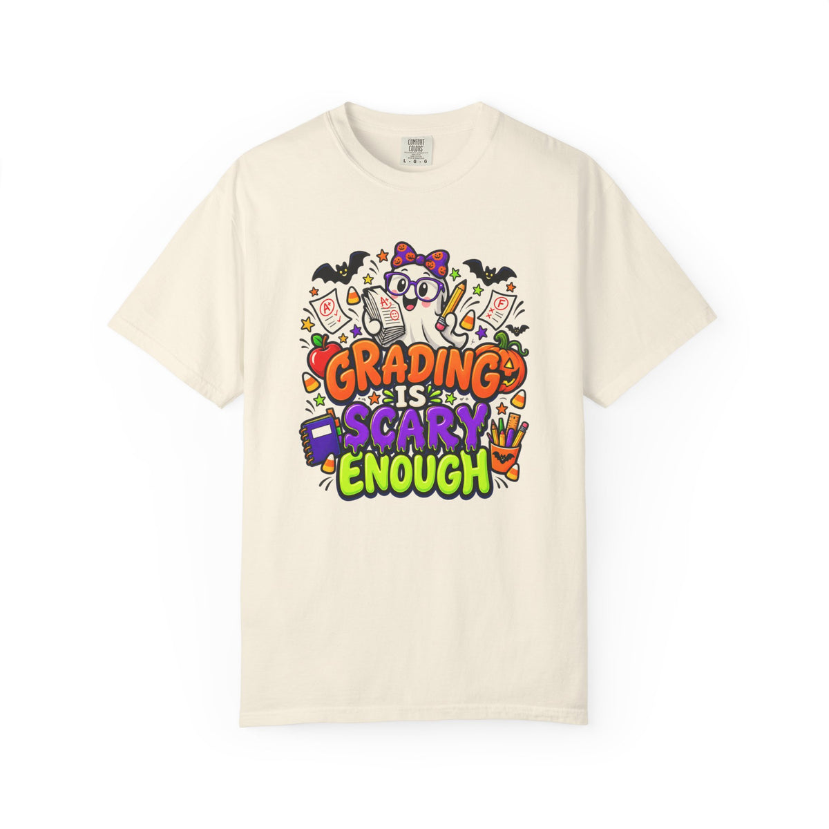 Grading Is Scary Enough T-Shirt — Halloween Teacher Funny Tee