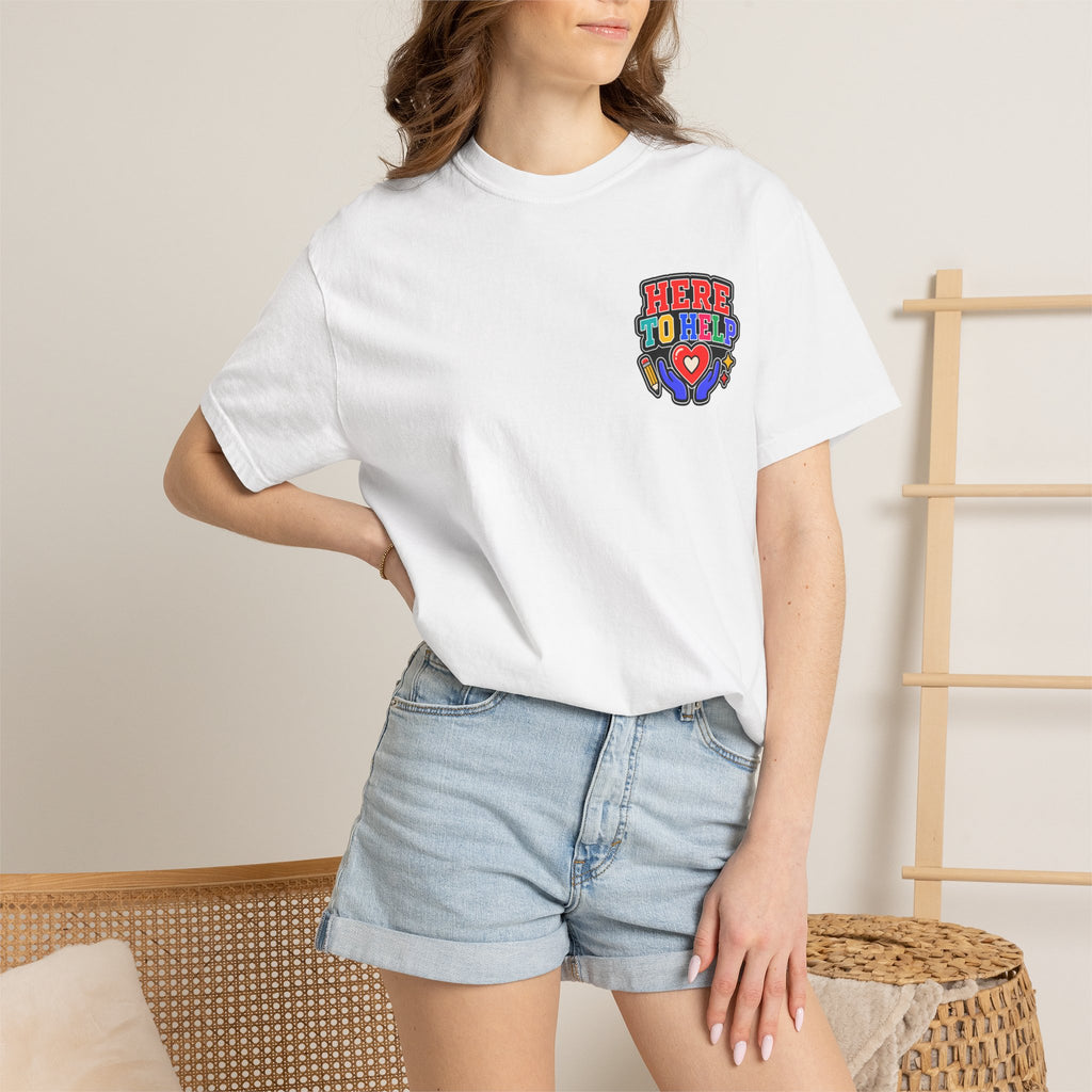 Here to Help School Support Staff Comfort Colors® Tee 🍎✏️