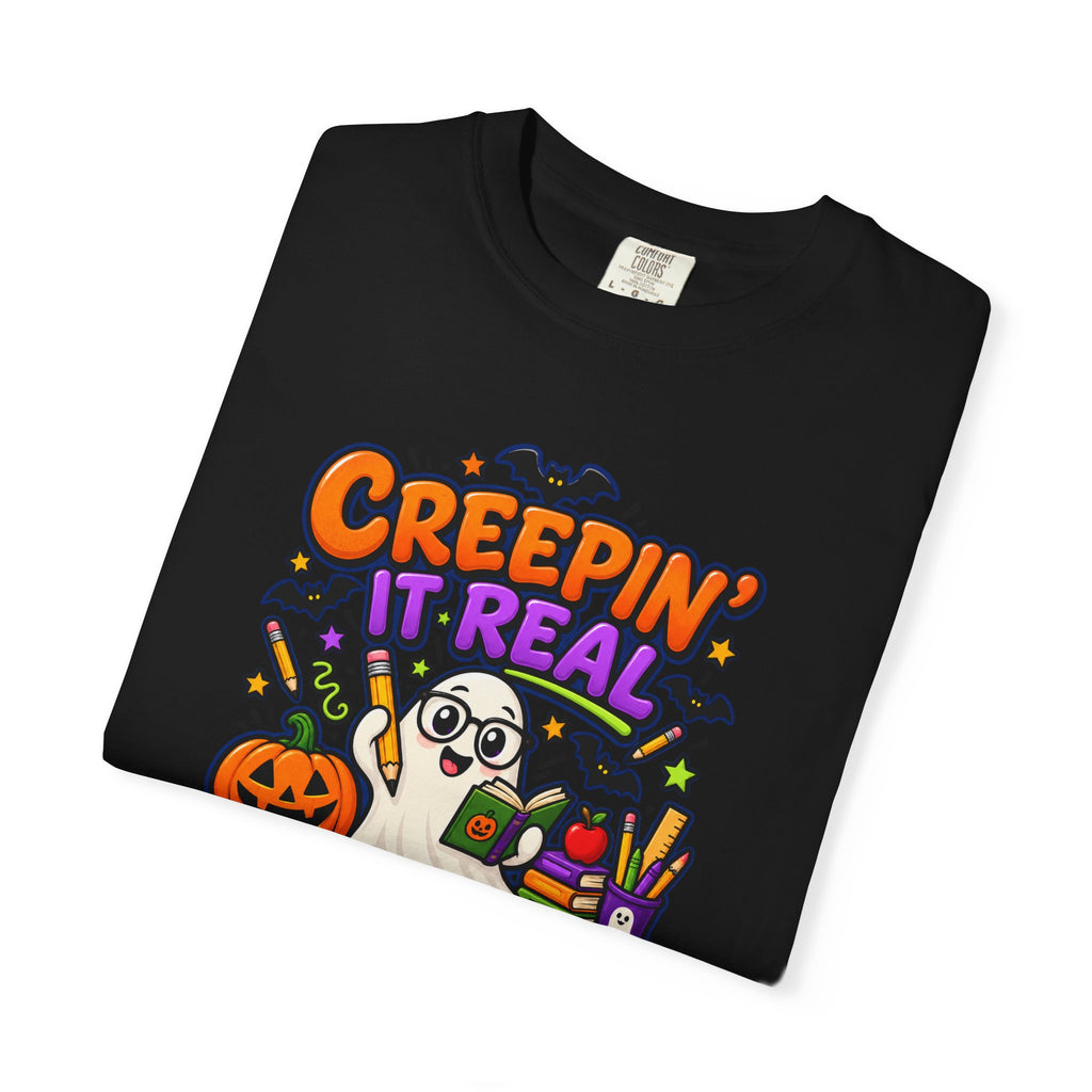 Creepin' It Real in the Classroom Halloween T-Shirt