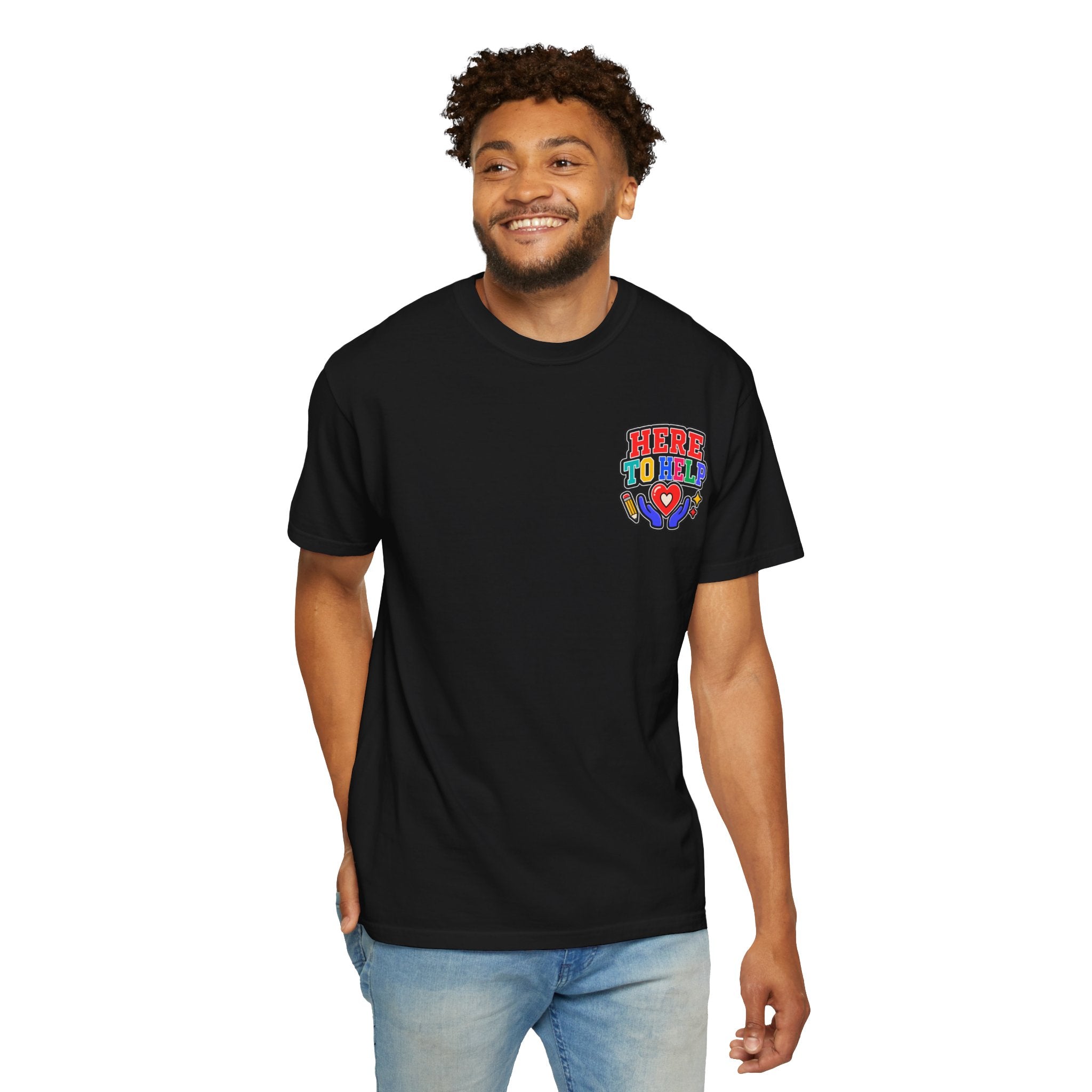 Here to Help School Support Staff Comfort Colors® Tee 🍎✏️
