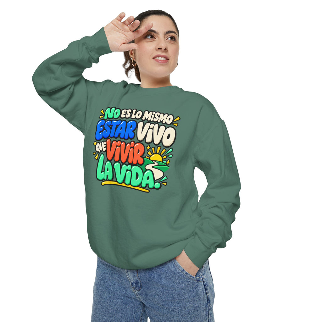 No Es Lo Mismo Estar Vivo Que Vivir la Vida Sweatshirt | Spanish Inspirational Crewneck 🌅✨