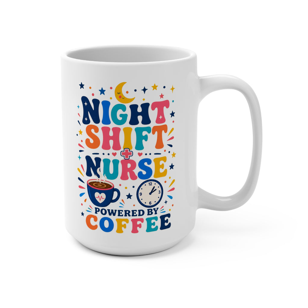 Night Shift Nurse Powered by Coffee Mug - Funny Nurse Coffee Cup - Overnight Healthcare Worker and Nursing Gift