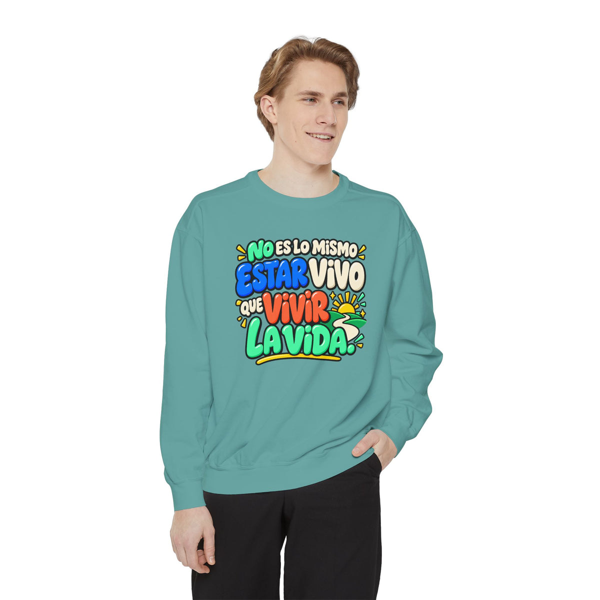 No Es Lo Mismo Estar Vivo Que Vivir la Vida Sweatshirt | Spanish Inspirational Crewneck 🌅✨