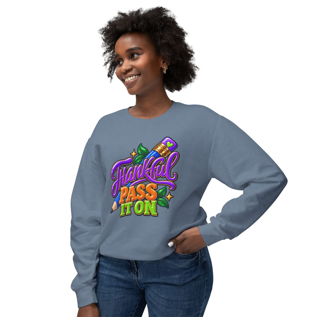 Thankful "Pass It On" Crewneck Sweatshirt