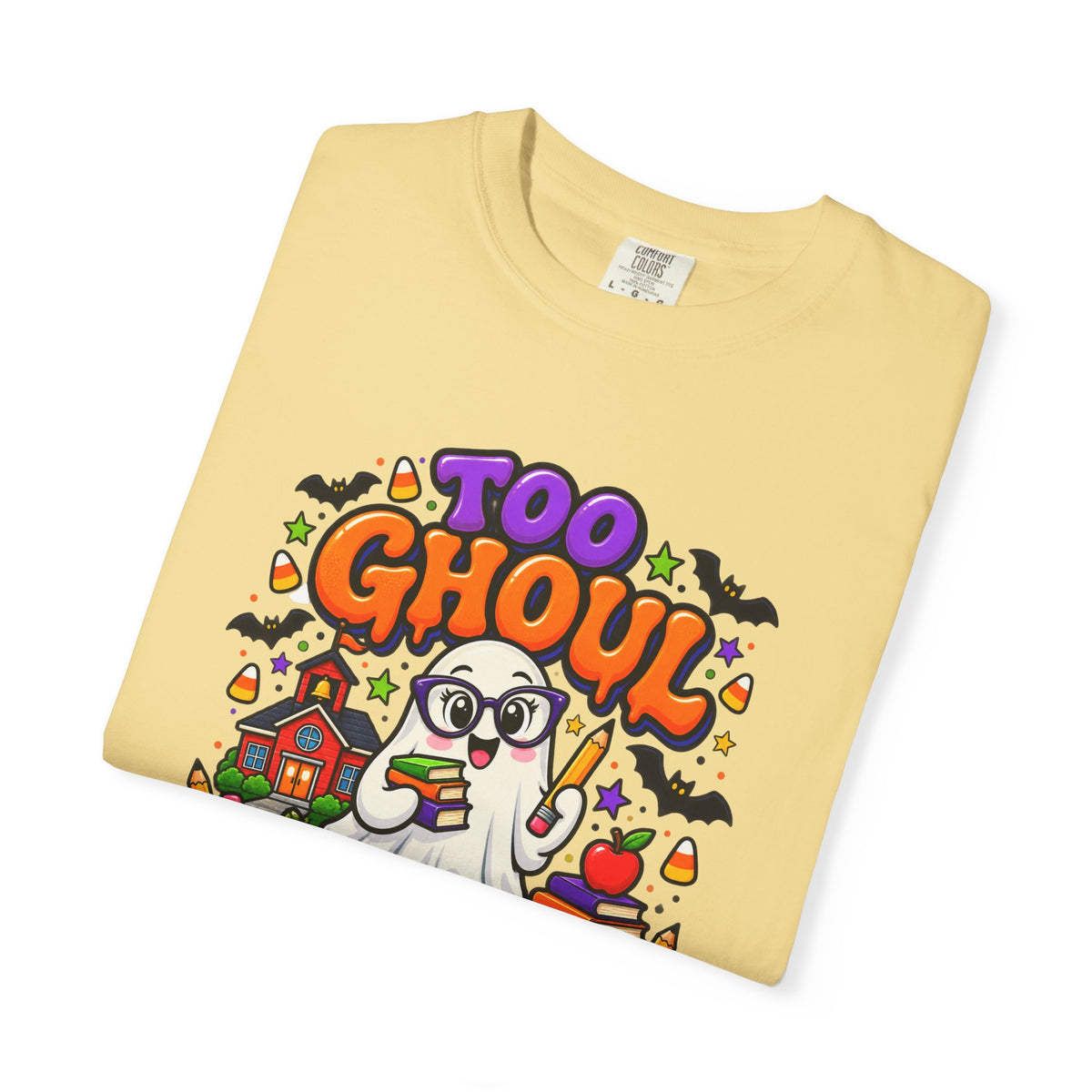 Too Ghoul for School T-Shirt — Cute Halloween Ghost Back-to-School Tee