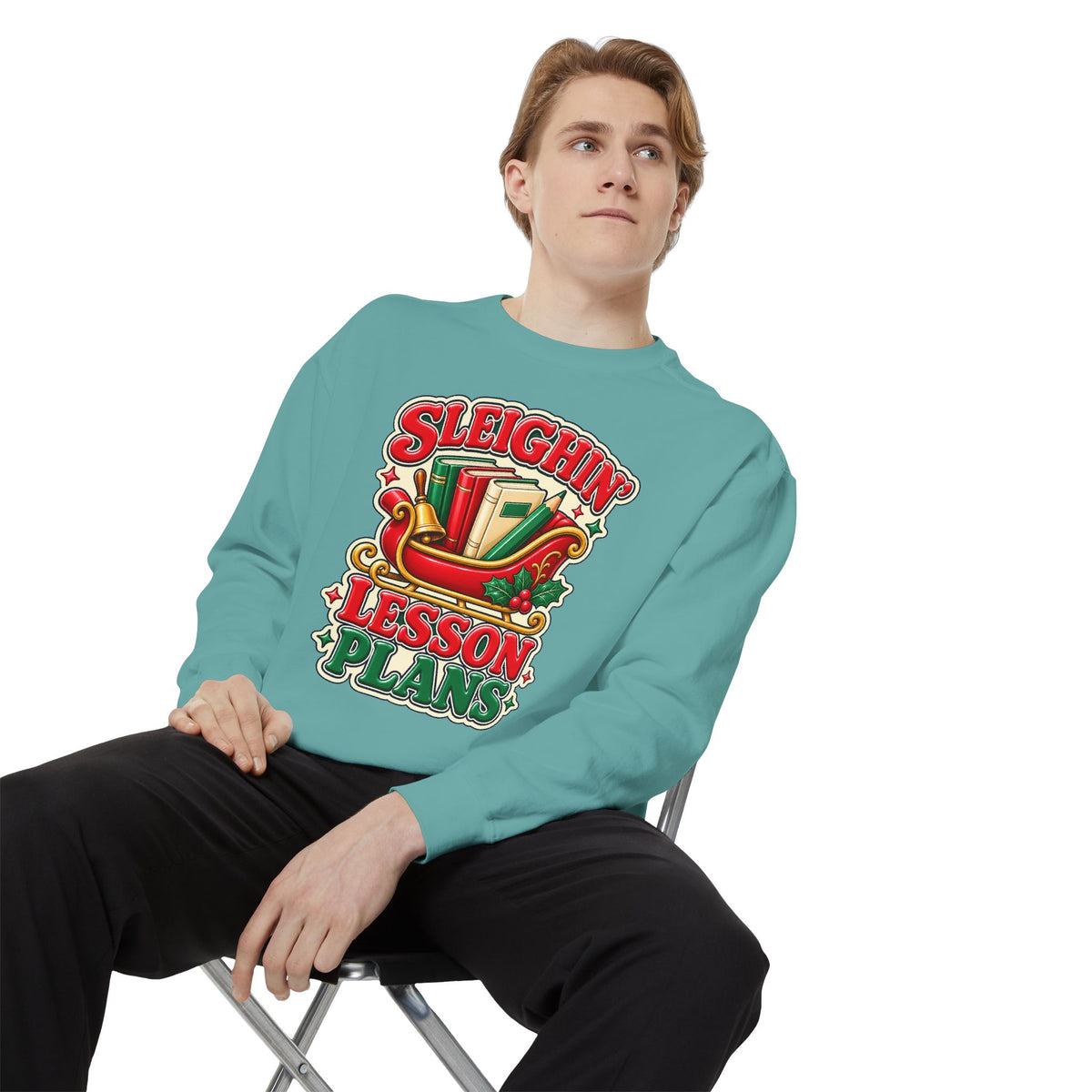 Sleighin’ Lesson Plans Christmas Teacher Sweatshirt