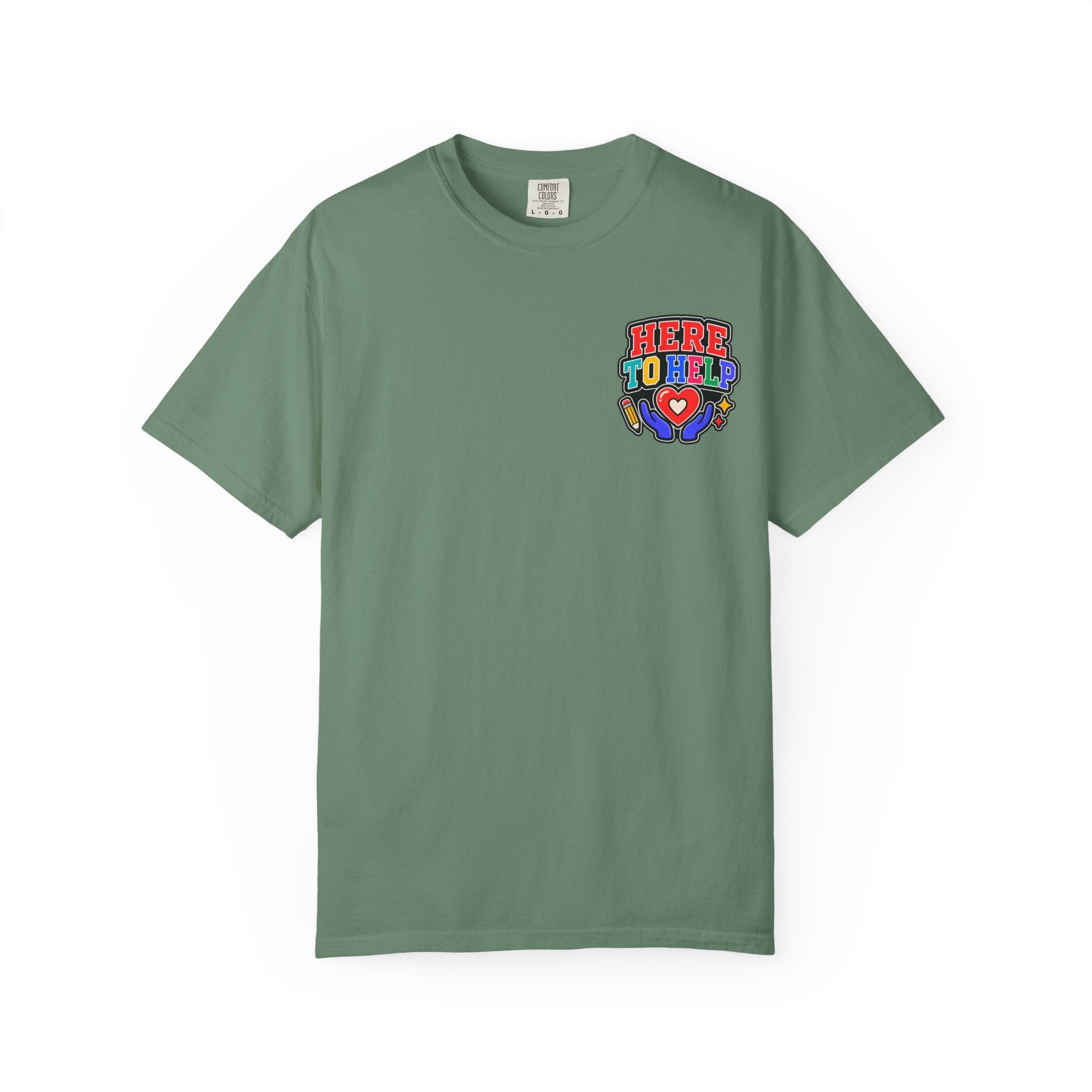 Here to Help School Support Staff Comfort Colors® Tee 🍎✏️