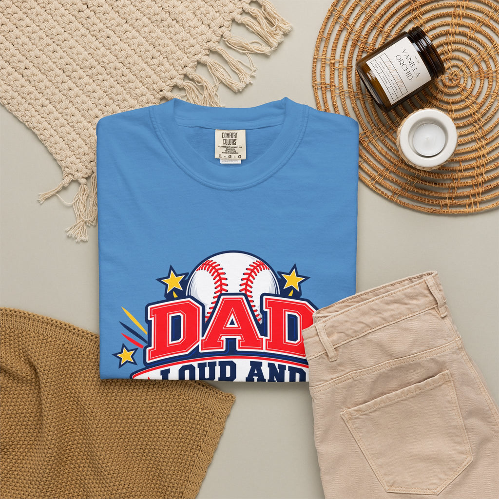 Baseball Dad Loud and Proud Comfort Colors® Tee ⚾️⭐