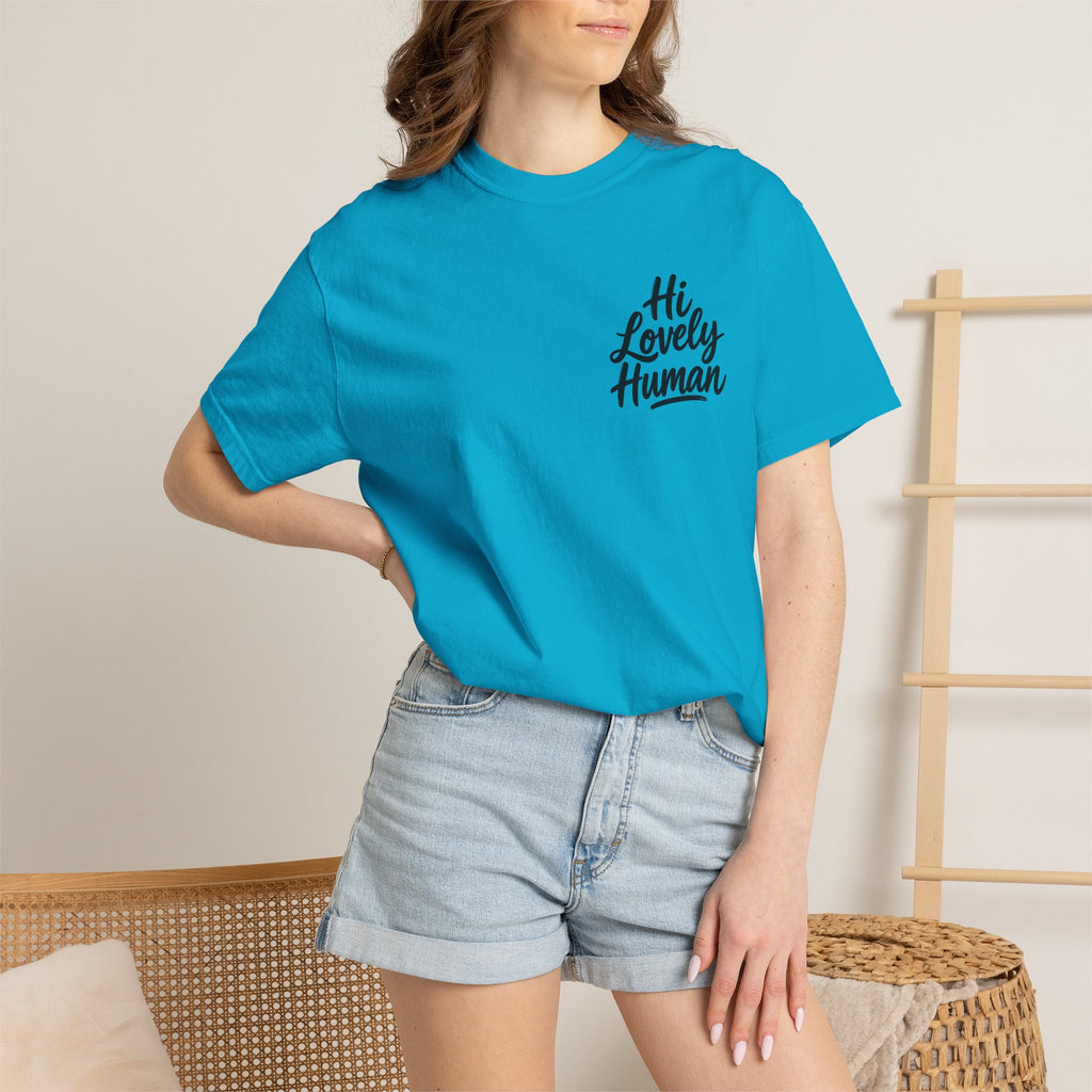 Hi Lovely Human T-Shirt – Positive Message Front & Back Adult Tee