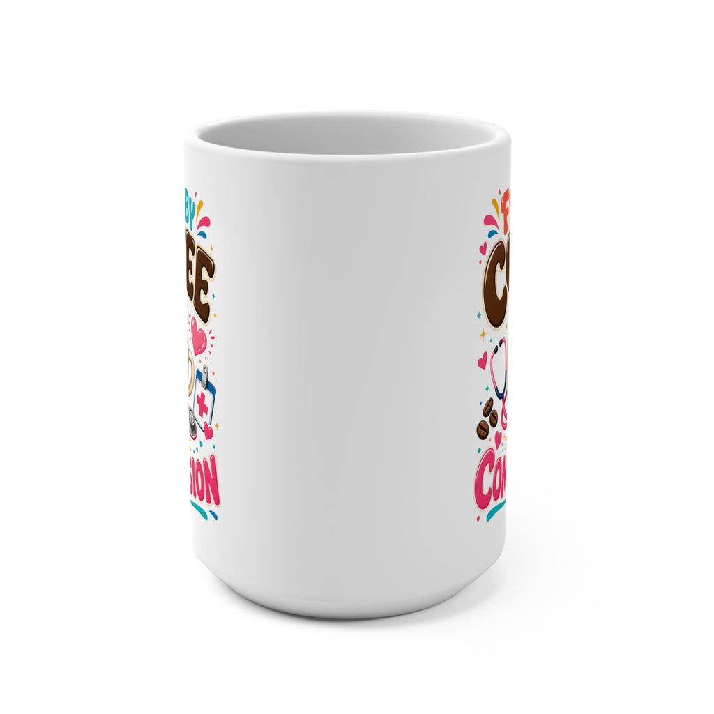 Fueled by Coffee and Compassion Mug - Funny Nurse Coffee Cup - Nurse Appreciation, Graduation and Healthcare Gift