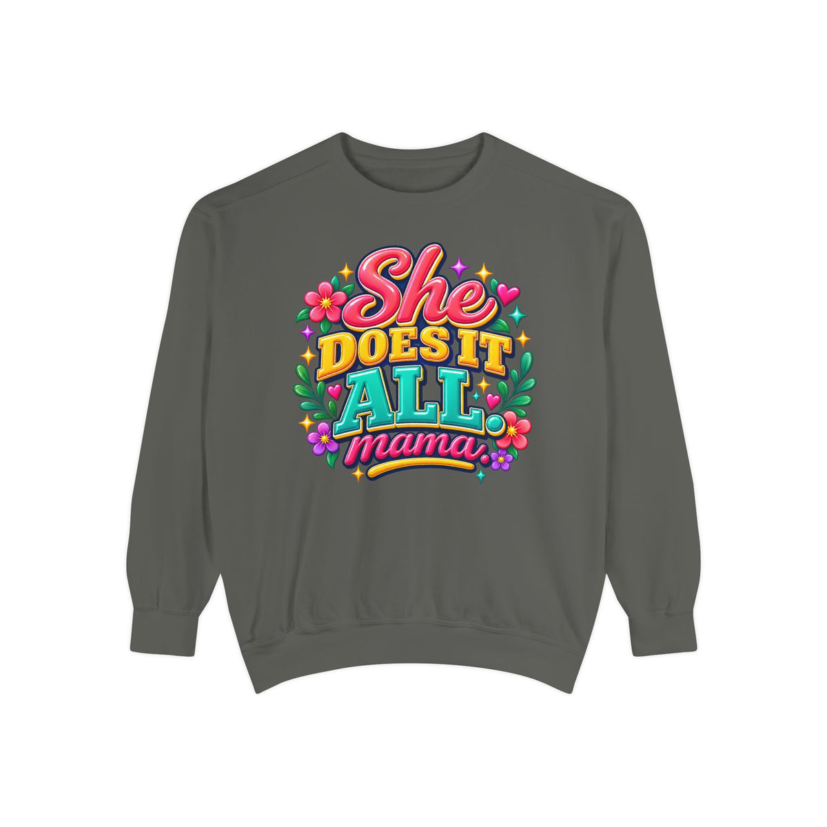 She Does It All Mama Sweatshirt — Floral Mom Appreciation Crewneck
