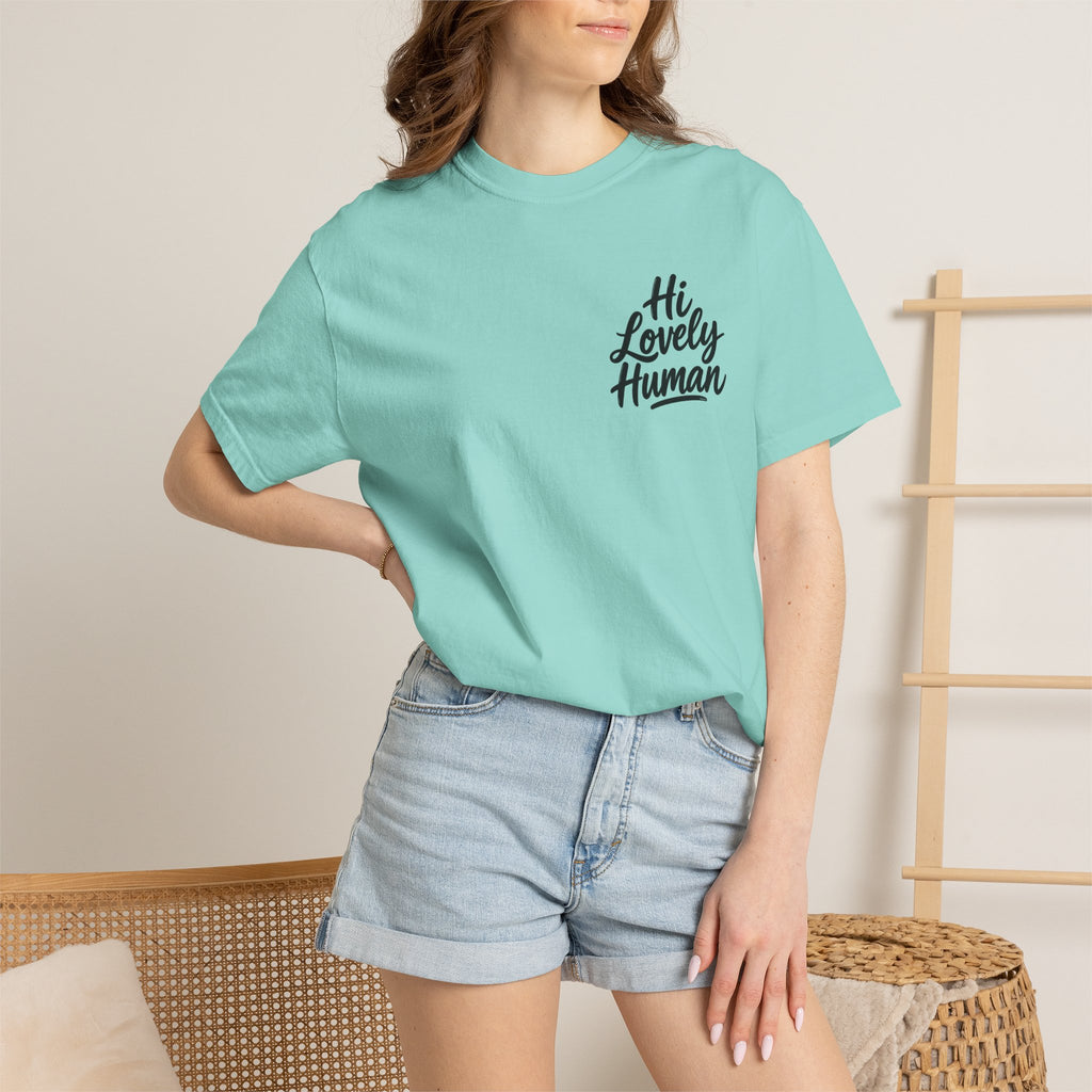 Hi Lovely Human T-Shirt – Positive Message Front & Back Adult Tee