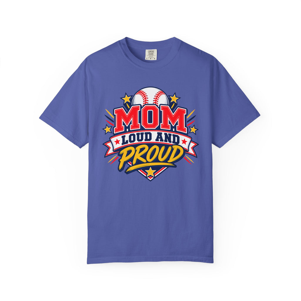 Baseball Mom Loud and Proud Comfort Colors® Tee ⚾️💙