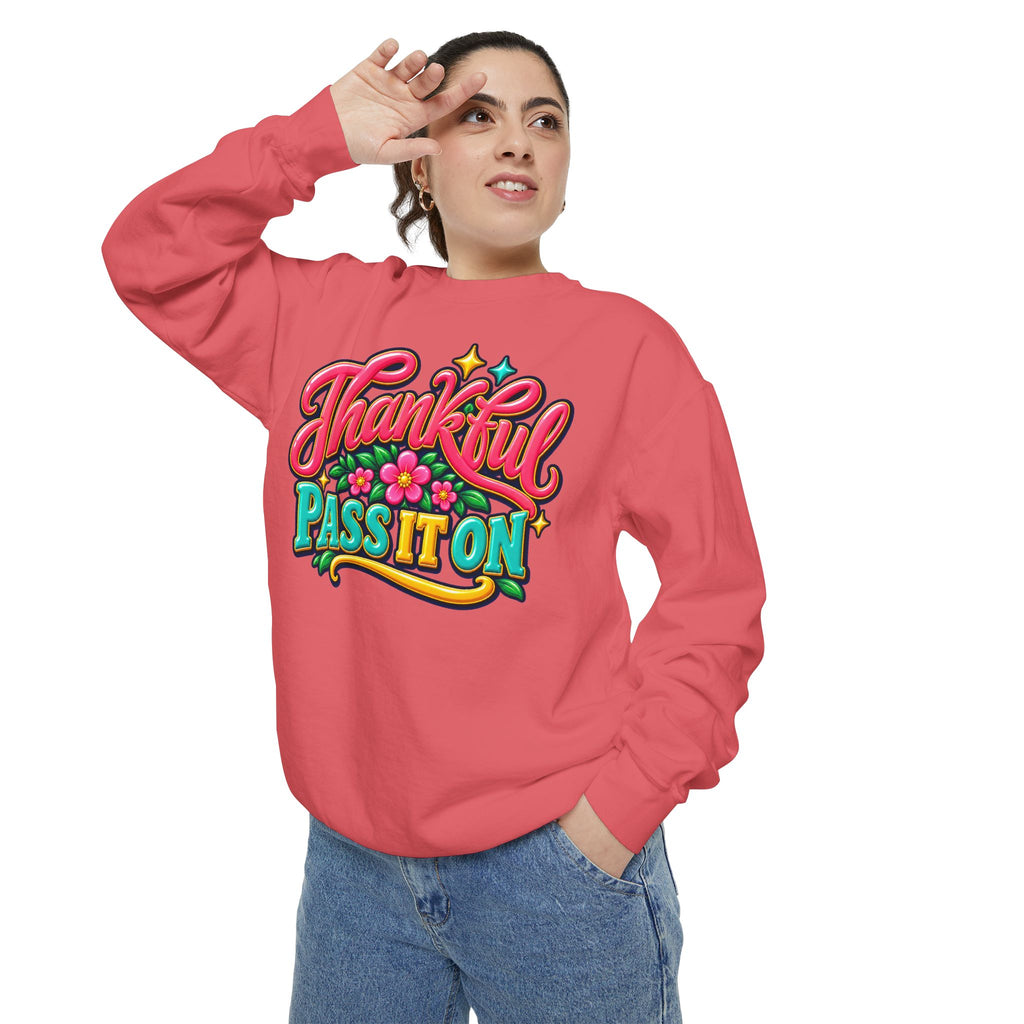 Thankful - Pass It On Sweatshirt