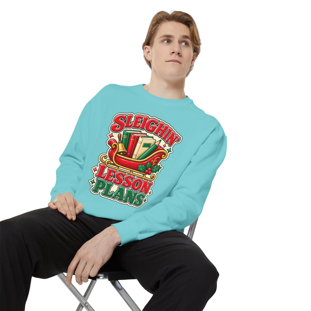 Sleighin’ Lesson Plans Christmas Teacher Sweatshirt