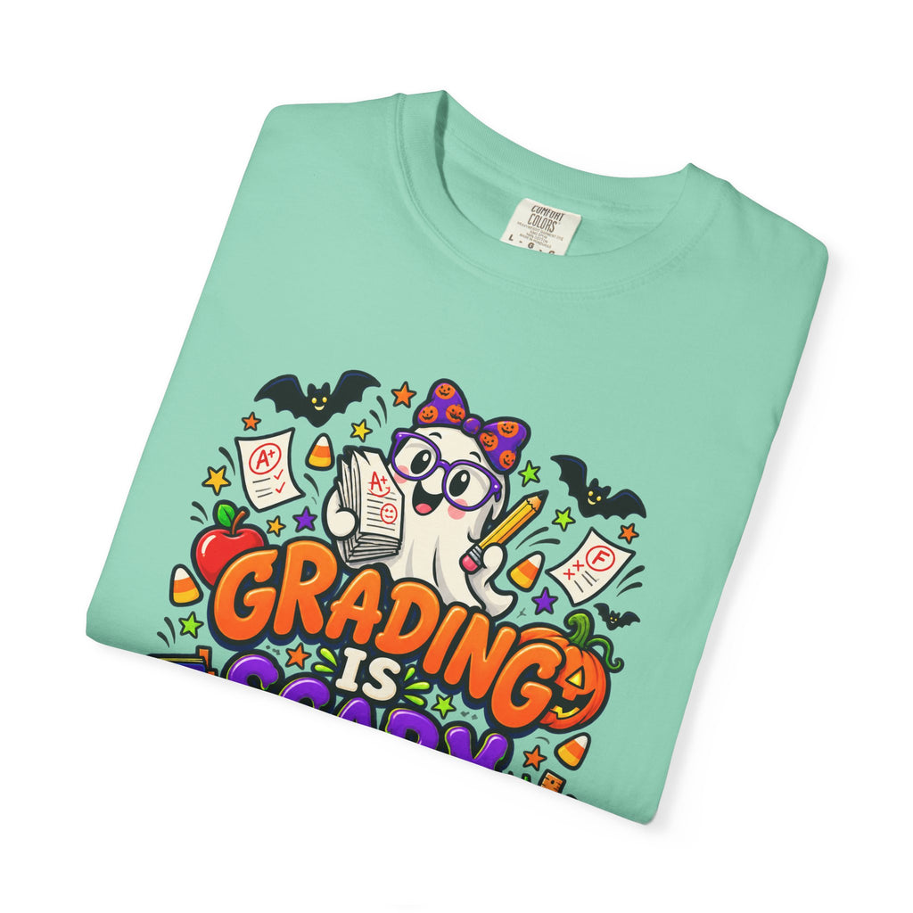 Grading Is Scary Enough T-Shirt — Halloween Teacher Funny Tee