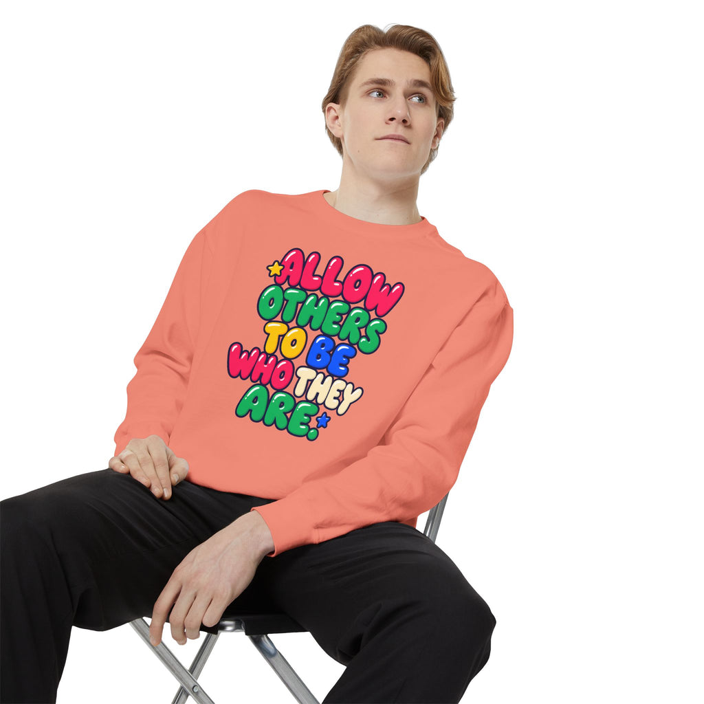Allow Others to Be Who They Are Sweatshirt | Kindness & Acceptance Crewneck 🌼💛