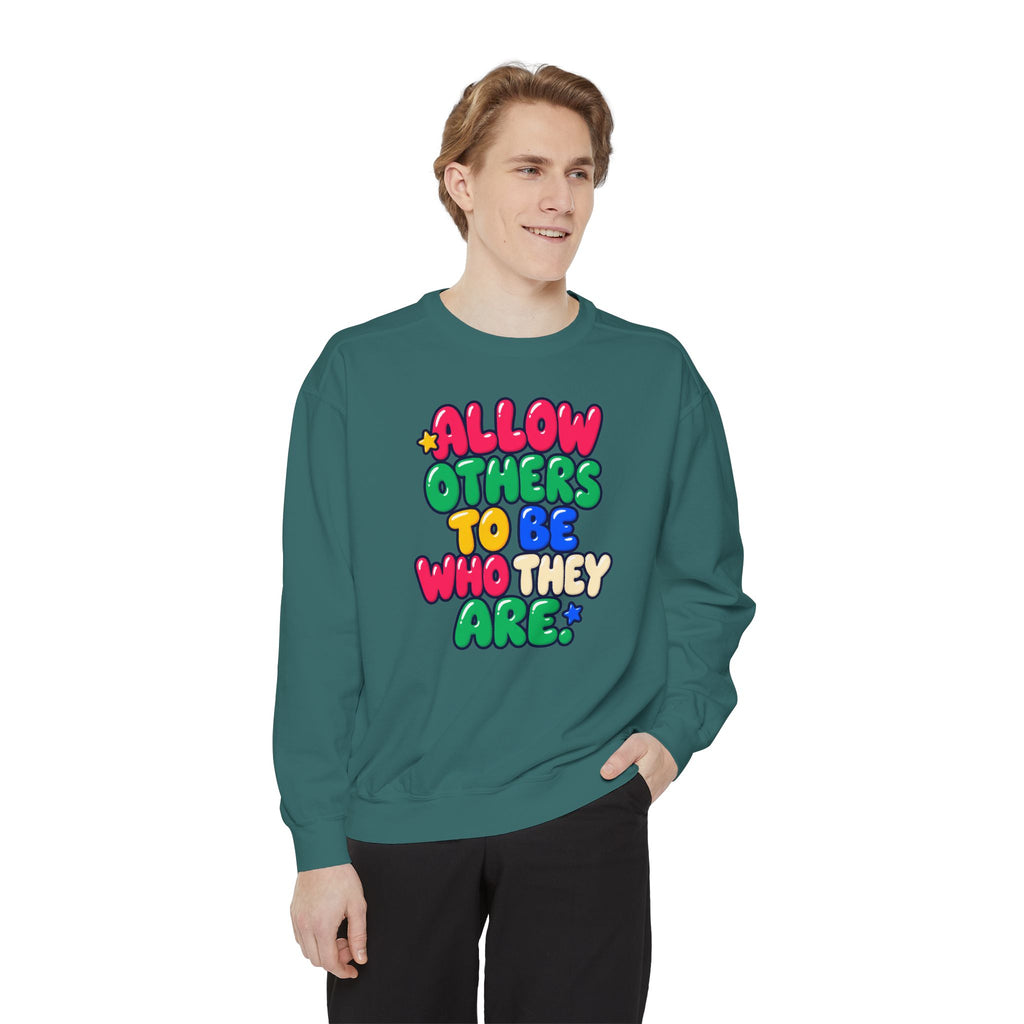 Allow Others to Be Who They Are Sweatshirt | Kindness & Acceptance Crewneck 🌼💛